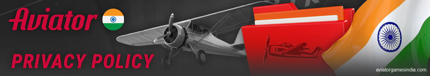 Aviator India Game Privacy Policy